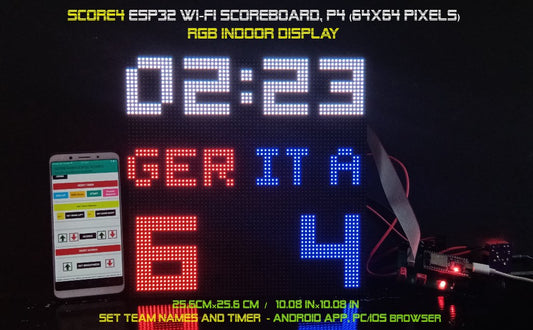 SIZE 5- Wi-Fi controlled Indoor digital scoreboard with P4  64x64 pixels RGB LED matrix- 25.6cmx25.6cm / 10.08inches×10.08inches